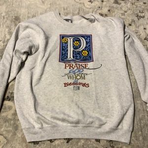 God sweatshirt “Praise God from whom all blessings flow”